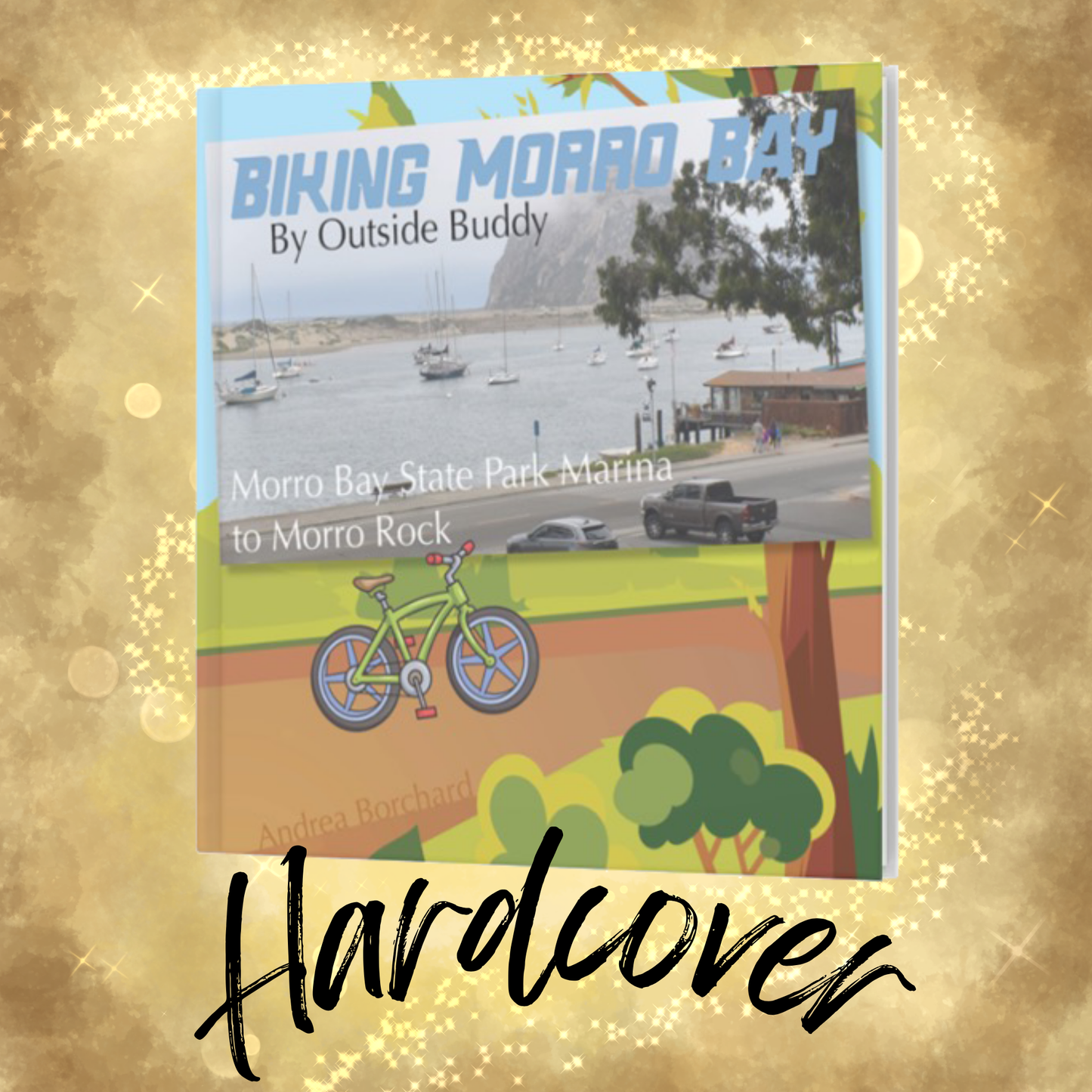 Biking Morro Bay by Outside Buddy (Hardcover)