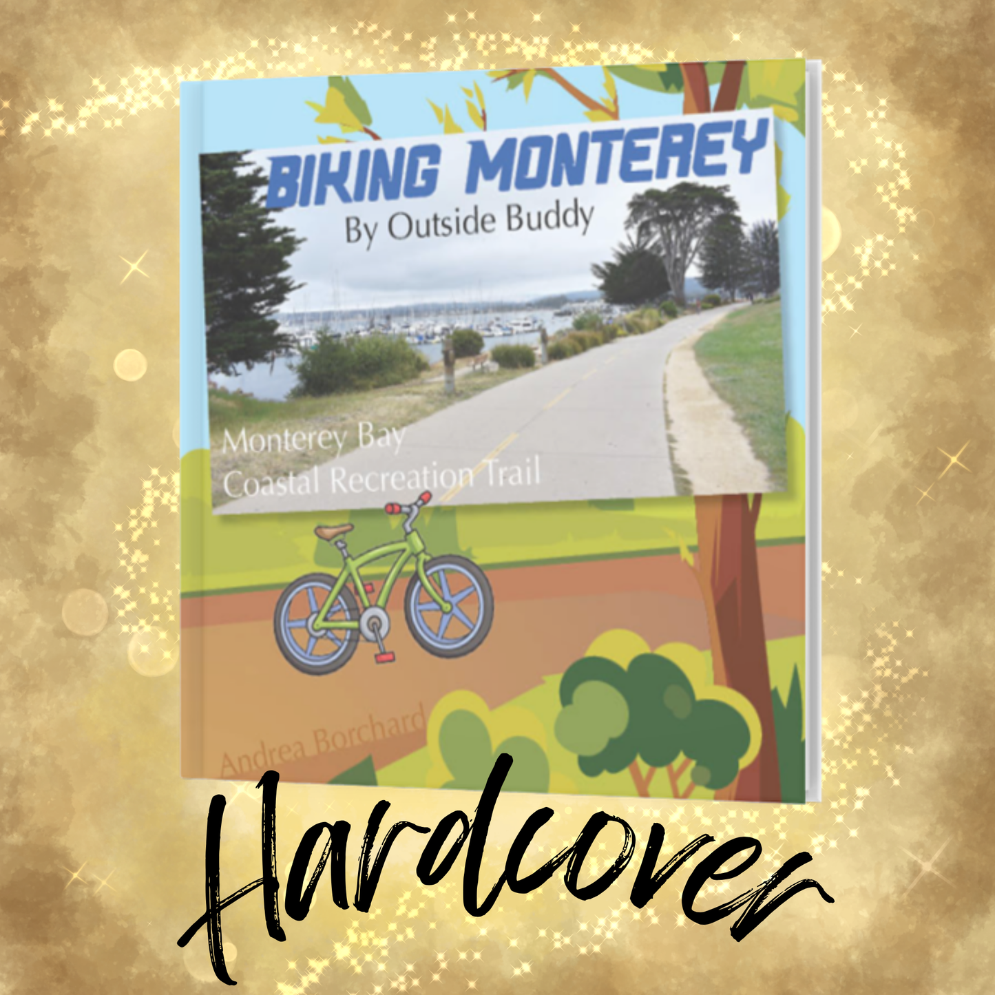 Biking Monterey by Outside Buddy (Hardcover)