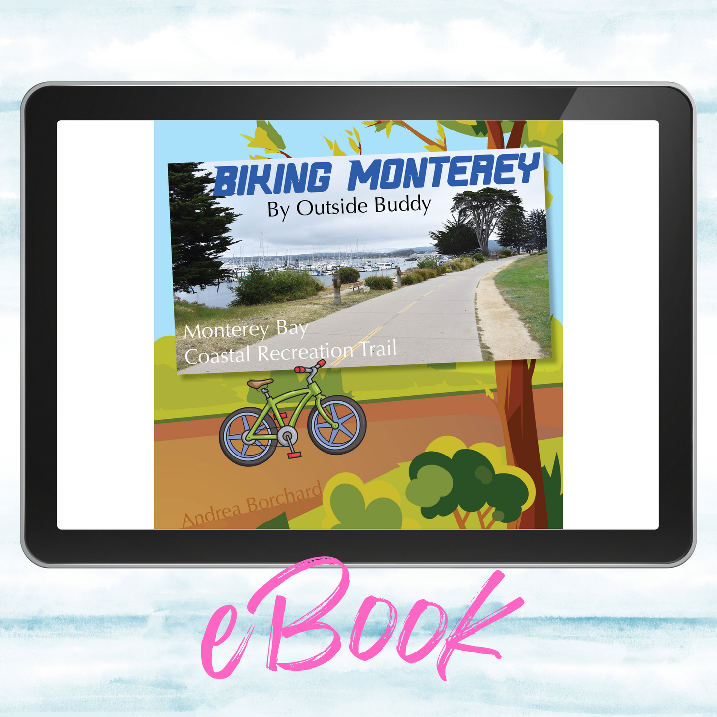 Biking Monterey by Outside Buddy (eBook)