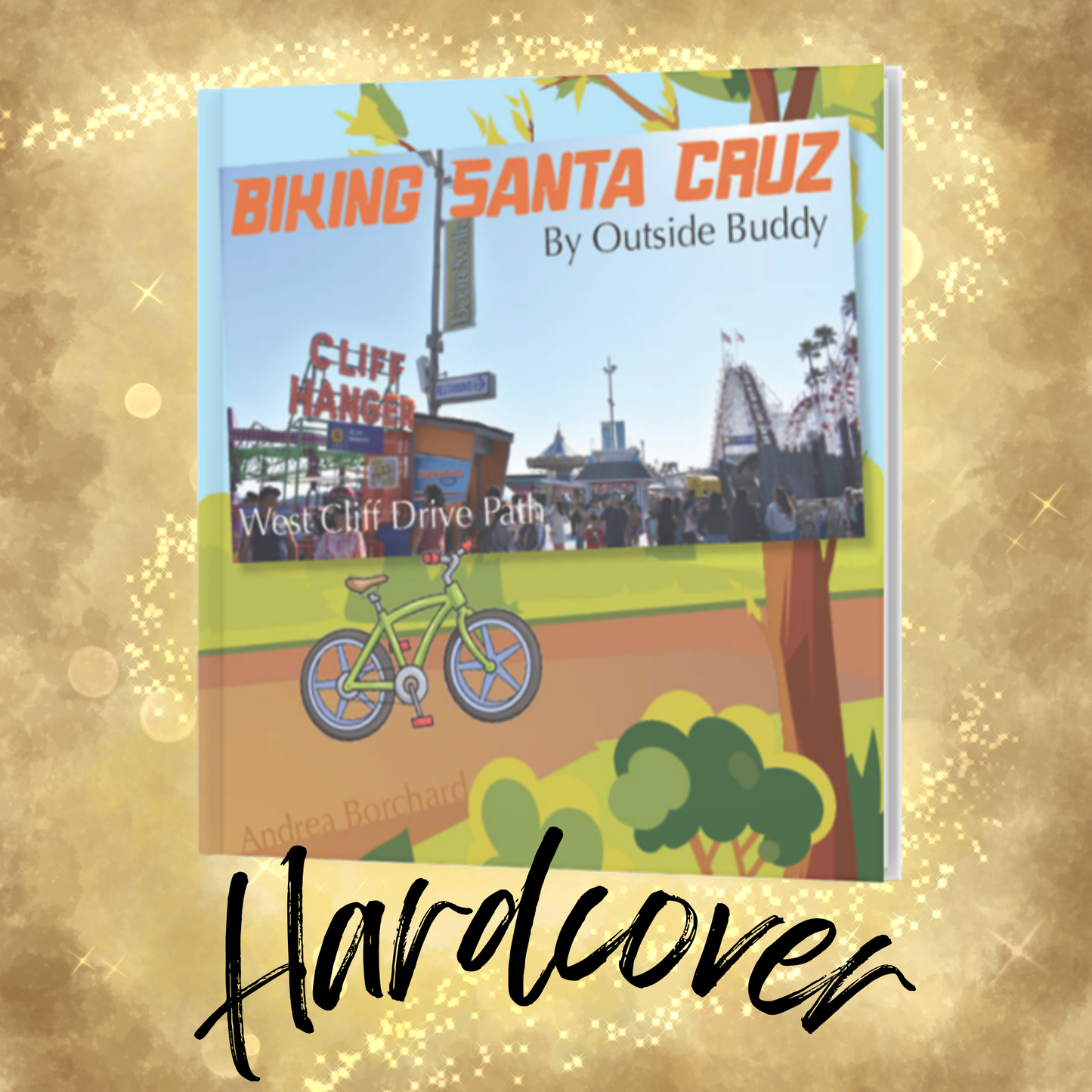 Biking Santa Cruz by Outside Buddy (Hardcover)
