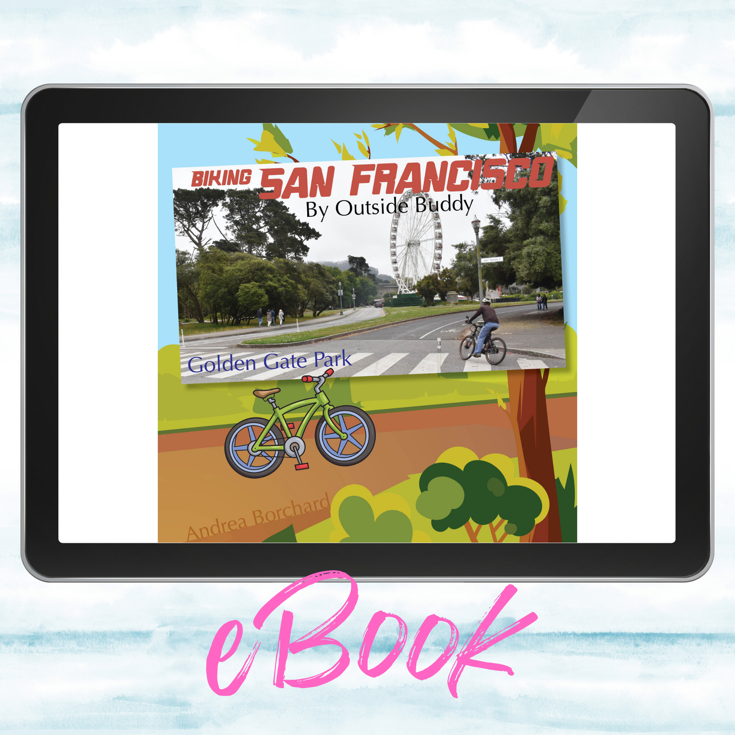 Biking San Francisco by Outside Buddy (eBook)