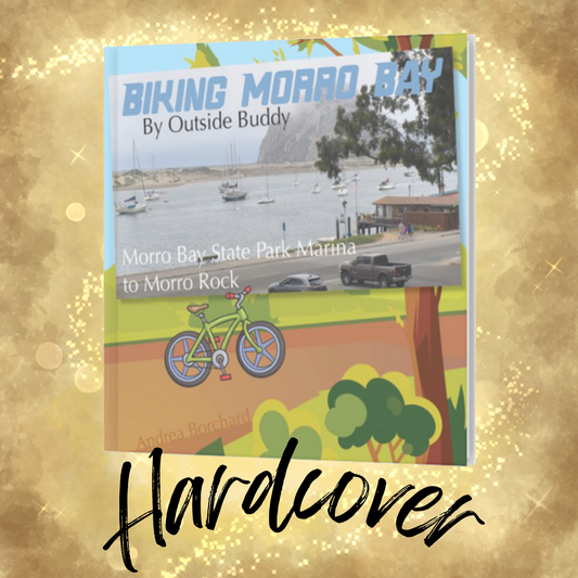 Biking Morro Bay by Outside Buddy (Hardcover)
