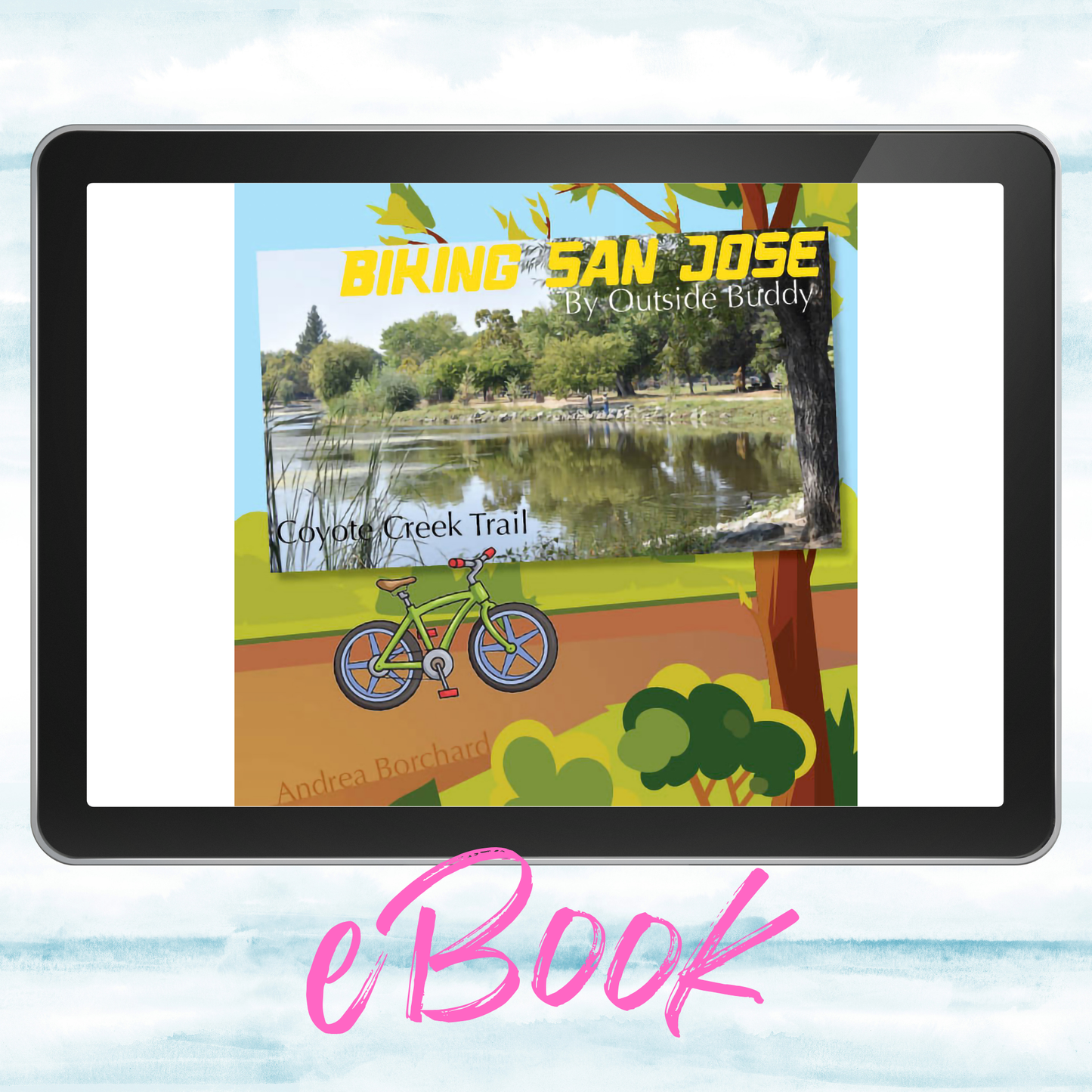Biking San Jose by Outside Buddy (eBook)